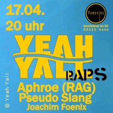 Yeah Yall Raps: Aphroe (RAG) 17.04.2026 Namenlos
