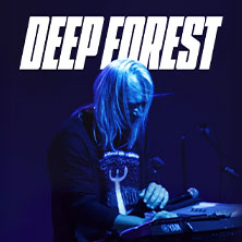 Deep Forest - Tour 2026 02.10.2026 HELIOS37
