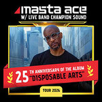 Masta Ace - Disposable Arts 25th Years Anniversary Tour