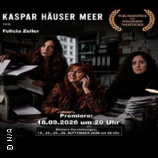 Kaspar Häuser Meer von Felicia Zeller 19.09.2026 Theater Tiefrot