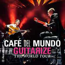 Café del Mundo - Guitarize The World Tour 2026 09.11.2026 Beethovenhalle