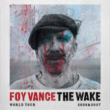 Foy Vance - The Wake World Tour 11.09.2026 Kulturkirche Köln