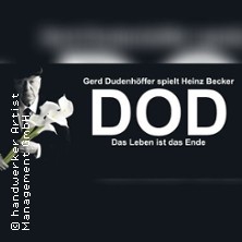 Gerd Dudenhöffer spielt Heinz Becker - DOD - Das Leben ist das Ende 30.10.2026 Festhalle Elsdorf