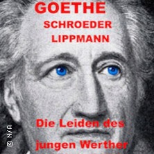 Die Leiden des jungen Werther 23.05.2026 Theater Tiefrot