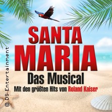 Santa Maria - Das Musical: Insel wie aus Träumen geboren 19.12.2026 Stadthalle Troisdorf