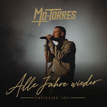 Mo-Torres - Alle Jahre wieder - Unplugged 2026 07.12.2026 Wohnraum in der Alten Tuchfabrik