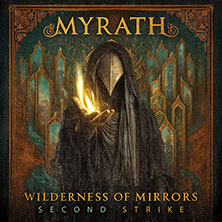 Myrath - Wilderness of Mirrors Second Strike 02.10.2026 Gebäude 9