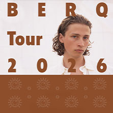 Berq - Tour 2026 02.12.2026 Palladium Köln