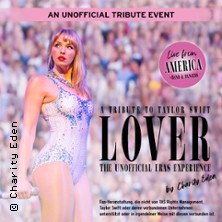 Lover - A Tribute to Taylor Swift by Charity Eden 16.02.2027 E-Werk Köln