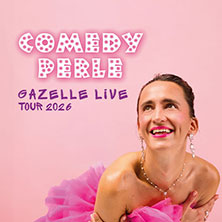 Gazelle - Comedy Perle 16.10.2026 Kulturkirche Köln