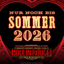 Moulin Rouge! Das Musical 18.06.2026 Musical Dome Köln