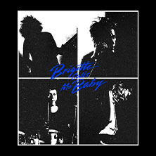 Brigitte Calls Me Baby | Support: Joy Forever 21.09.2026 Mojo Club
