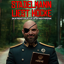 Ingmar Stadelmann: Stadelmann liest Höcke 12.09.2026 Pantheon-Theater