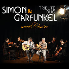 Simon & Garfunkel Tribute meets Classic - Duo Graceland / Streichquartett & Band 03.12.2026 Stadttheater Euskirchen