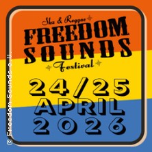Freedom Sounds Festival 2026 - Festivalticket 24.04.2026 Die Kantine