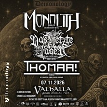 Monolith + Das Letzte Lager + THOMAA! 07.11.2026 Valhalla