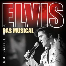 Elvis - Das Musical 12.04.2026 Beethovenhalle