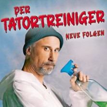 Der Tatortreiniger - Neue Folgen 30.09.2026 CONTRA-KREIS-THEATER