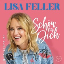 Lisa Feller - Schön für dich! 10.04.2027 Stadttheater Euskirchen