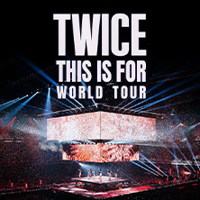 Loge / Premiumbereich - TWICE [THIS IS FOR] WORLD TOUR 26.05.2026 LANXESS arena
